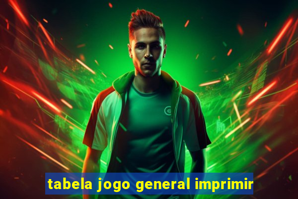 tabela jogo general imprimir